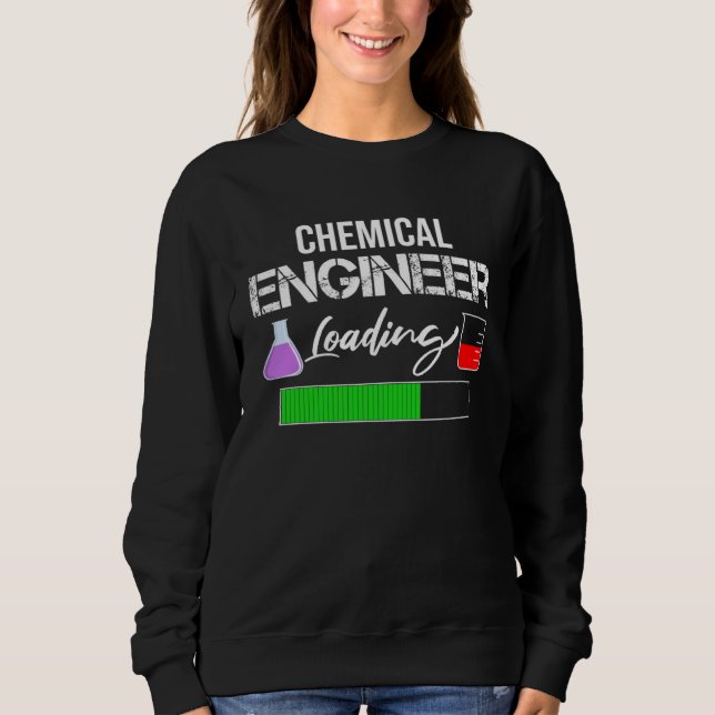 Sudadera Engineering Tees  Chemical Engineer Loading (Anverso)
