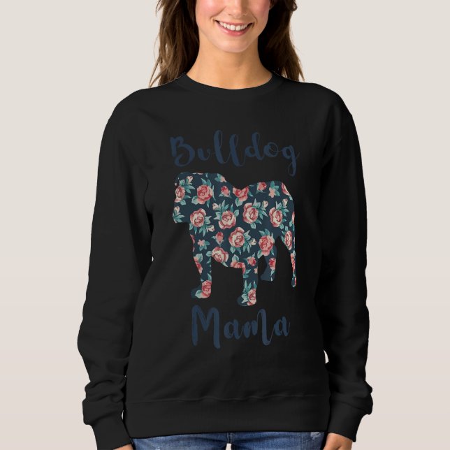 Sudadera English Bulldog  for Women Dog Mom Mama Mother Day (Anverso)