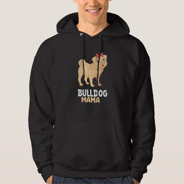 Sudadera English Bulldog Mama Cute Bully Dog Mom (Anverso)