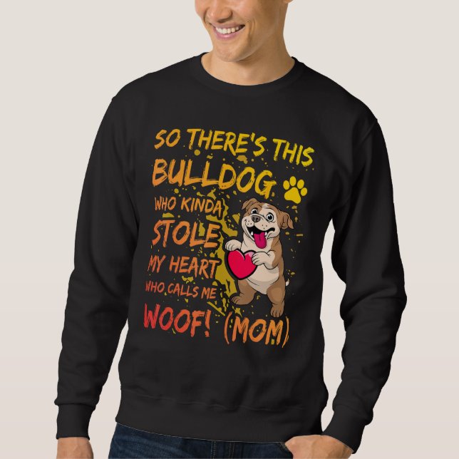 Sudadera English Bulldog Mom Dog  Saying (Anverso)