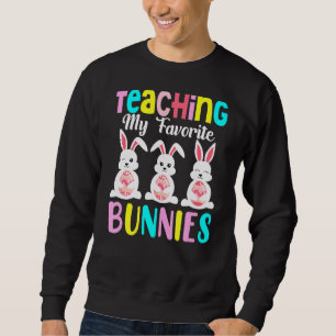 Sudadera Enseñando a mis conejitos favoritos a profesores i