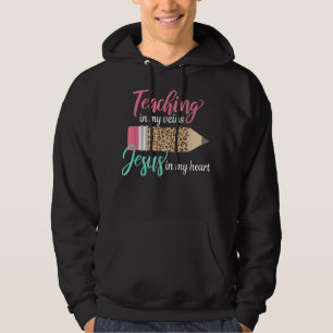 Sudadera Enseñando En Mis Venas Jesús En Mi Corazón Cristia