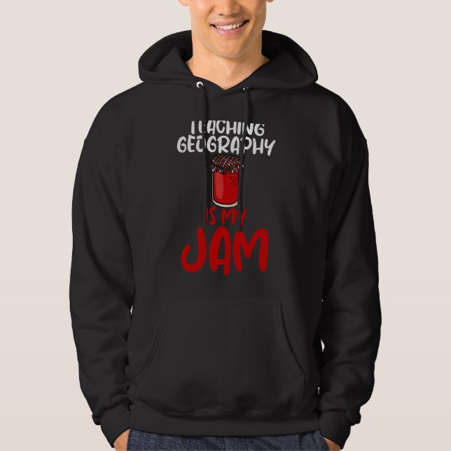 Sudadera Enseñando Geografía Es Mi Geógrafo Jam Teacher (Anverso)