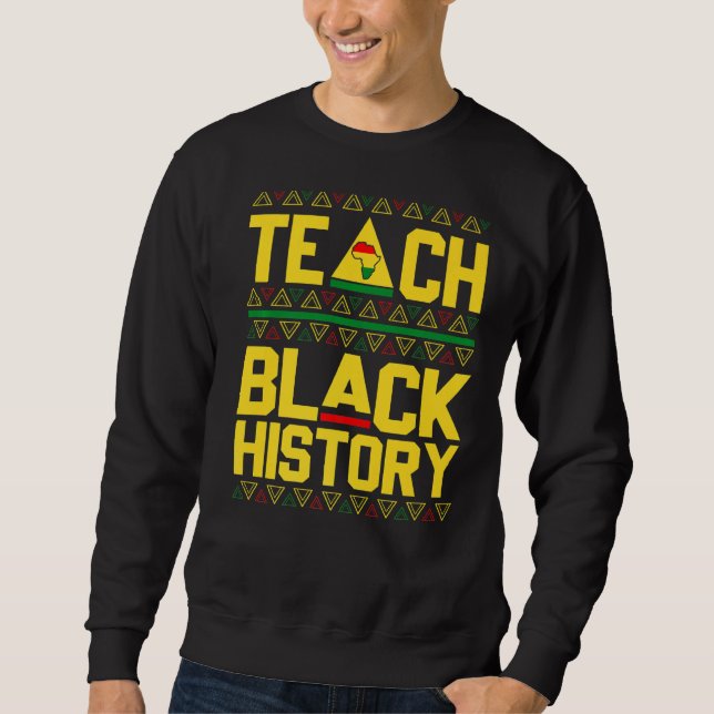 Sudadera Enseñar a profesores de Camisas de Historia Negra  (Anverso)
