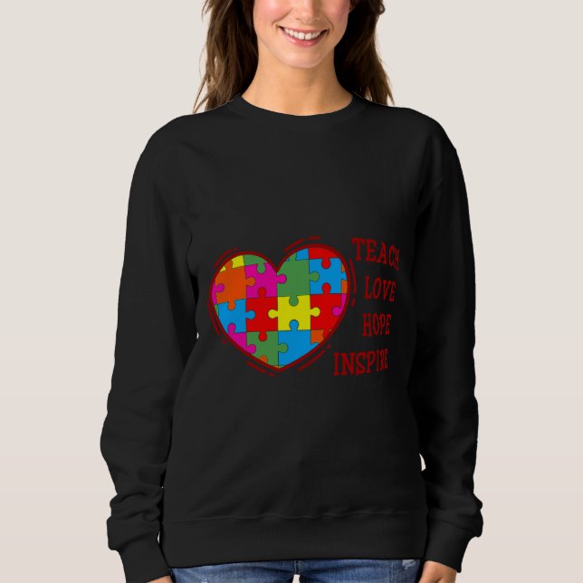 Sudadera Enseñar Amor Esperanza Inspira Autismo Conciencia (Anverso)