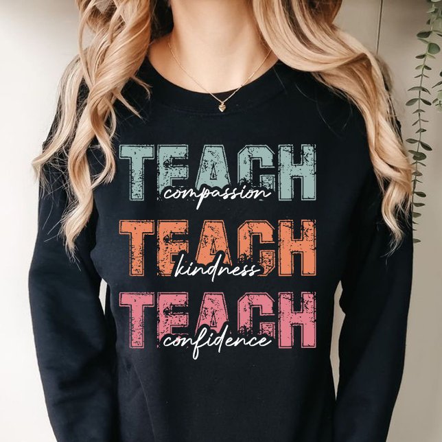Sudadera Enseñar compasión Amabilidad Confianza (TEACHER compassion kindness confidence sweatshirt)