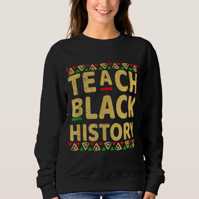 Sudadera Enseñar historia negra al profesor de historia neg (Anverso)