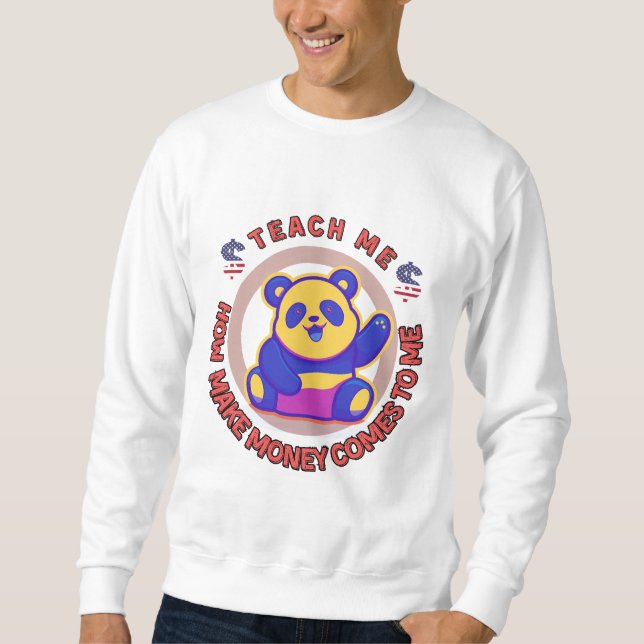 SUDADERA ENSEÑARME CÓMO HACER DINERO ME LLEGA (Anverso)