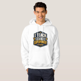 Sudadera Enseño ¿Cuál es tu Superpoder Profesor