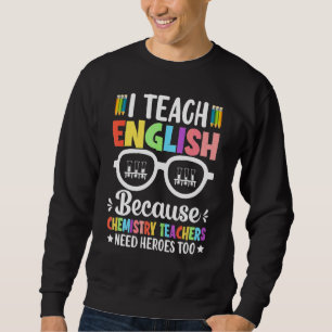Sudadera Enseño Inglés Porque Los Maestros De Química Lo Ne