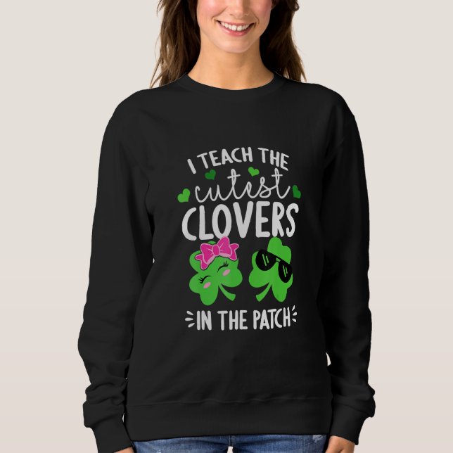 Sudadera Enseño La C Más Cuidadosa En El Día De St Patricks (Anverso)