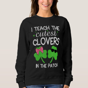 Sudadera Enseño La C Más Cuidadosa En El Día De St Patricks
