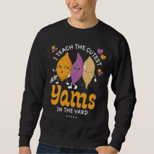 Sudadera Enseño Los YAMS MÁS CORTOS EN LOS JARDINES