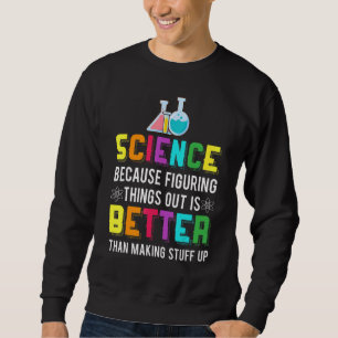 Sudadera Entender La Cosa Es Mejor Química Científica