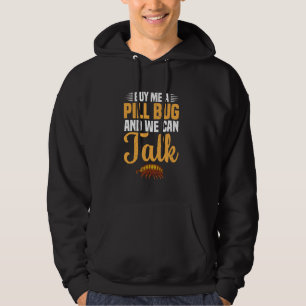 Sudadera Entomólogo de Rollie Pollie Isópodo Cómprame una P