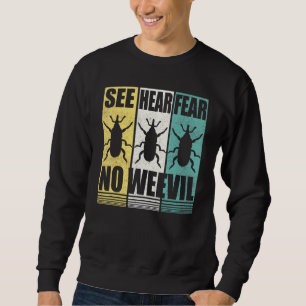 Sudadera Entomólogos Ven Oír Miedo No Entomología Weevil B