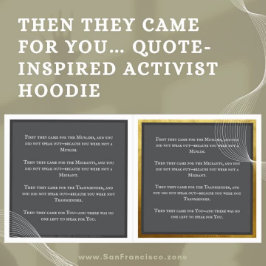 Sudadera Entonces vinieron por ti... Activista inspirado en