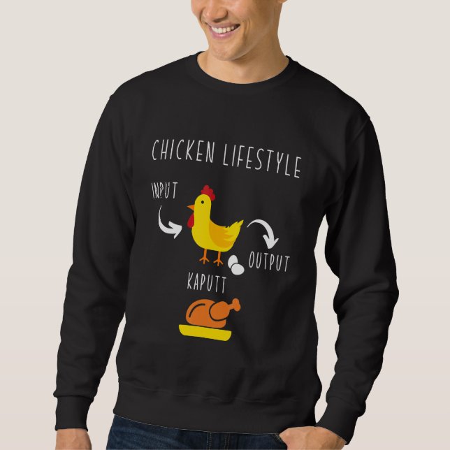 Sudadera Entrada de estilo de vida de pollo Salida de huevo (Anverso)