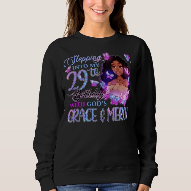 Sudadera Entrando a mi 29 con la gracia de Dios Mercy Melan (Anverso)