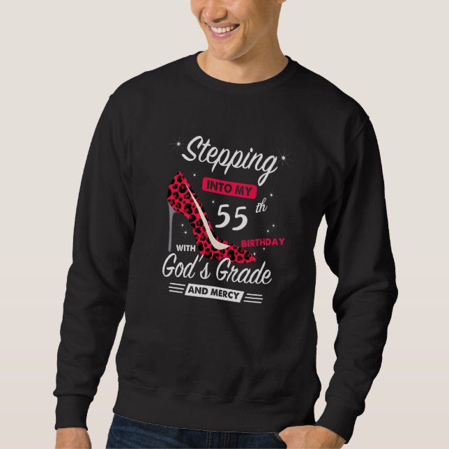 Sudadera Entrando en mi cumpleaños número 55 con la gracia  (Anverso)