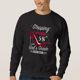 Sudadera Entrando en mi cumpleaños número 58 con la gracia