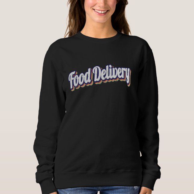 Sudadera Entrega de alimentos Retro entrega rápida de comid (Anverso)
