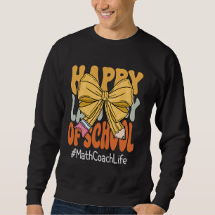 Sudadera Entrenador de Matemáticas Feliz Último Día de Escu