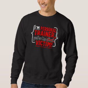 Sudadera Entrenador personal Víctima Instructor de Fitness