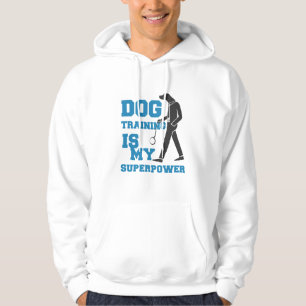Sudadera entrenamiento de perros es mi superpotencia