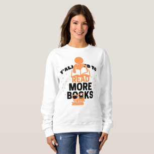 Sudadera Entusiasta de la lectura divertida, todos necesita