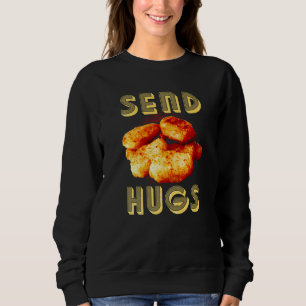 Sudadera Envíen Hugs de Pollo Nugget Comida Rápida Nuggets 
