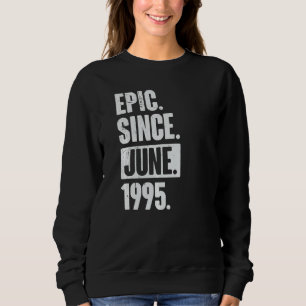 Sudadera Epic De 27 Años De Edad Desde Junio De 1995