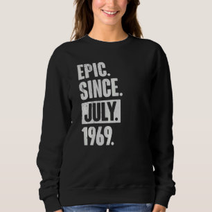 Sudadera Epic De 53 Años Y 53 Años Desde Julio De 1969
