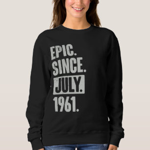 Sudadera Epic De 61 Años Desde Julio De 1961