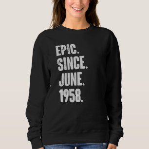 Sudadera Epic De 64 Años De Edad Desde Junio De 1958