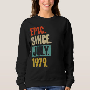 Sudadera Epic Desde Julio De 1979 43 Años De Edad 43 Años G