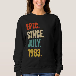 Sudadera Epic Desde Julio De 1983 Regalo De 39 Años De Edad