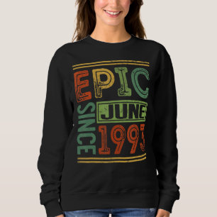 Sudadera Epic Desde Junio De 1993 29 Nacimiento De Aparició
