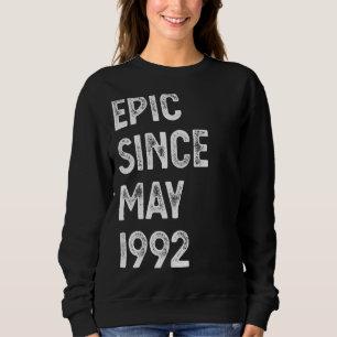 Sudadera Épica de 30 años desde mayo de 1992 30 años