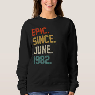 Sudadera Épica de 40 años desde junio de 1982