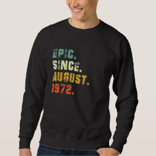 Sudadera Épica de 50 años desde agosto de 1972