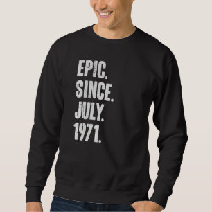 Sudadera Épica de 51 años desde julio de 1971