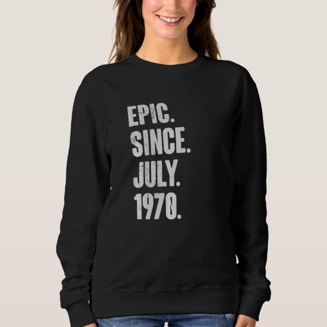 Sudadera Épica de 52 años de edad desde julio de 1970 (Anverso)
