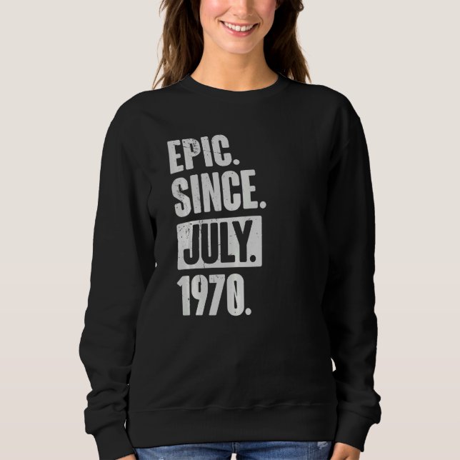 Sudadera Épica de 52 años de edad desde julio de 1970 (Anverso)