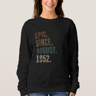 Sudadera Épica vintage de 70 años desde agosto de 1952