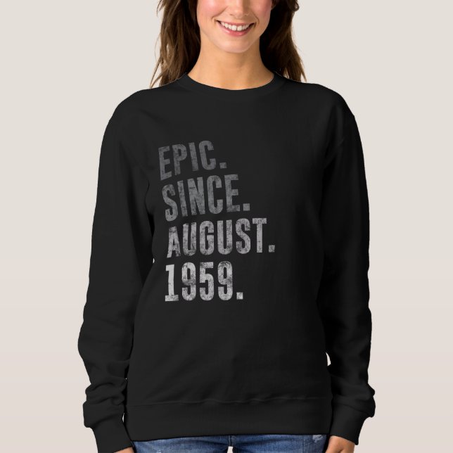 Sudadera Épico desde agosto de 1959 63ª cosecha de cumpleañ (Anverso)