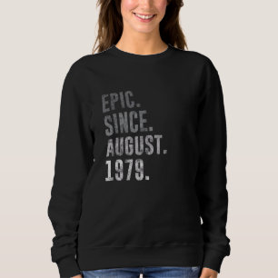 Sudadera Épico desde agosto de 1979 43ª cosecha de cumpleañ