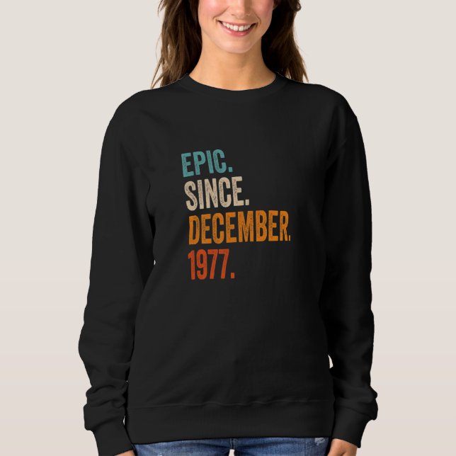 Sudadera Épico desde diciembre de 1977 45º cumpleaños (Anverso)
