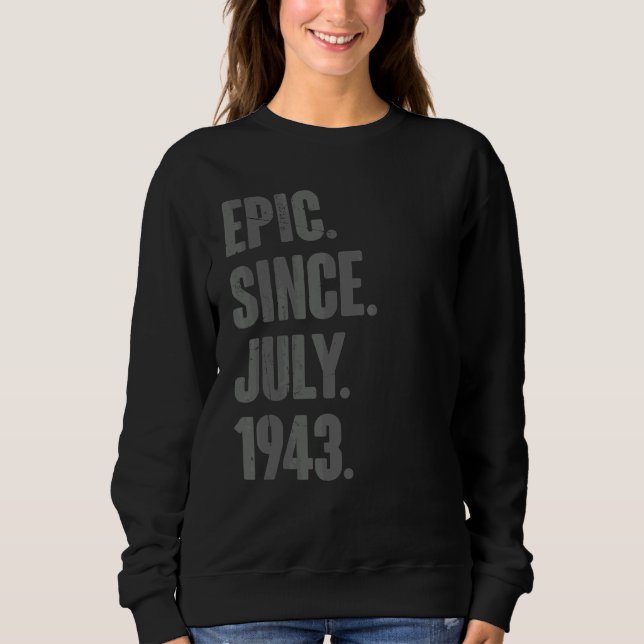 Sudadera Épico desde julio de 1943 79 años (Anverso)