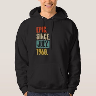 Sudadera Épico desde julio de 1960 62 años 62 años Gi